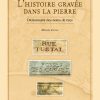 Couverture du livre Bordeaux, l'histoire gravée dans la pierre par Michel Colle