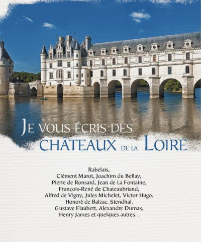 Couverture du recueil Je vous écris des Châteaux de la Loire