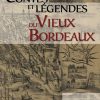 Couverture du livre contes et légendes du vieux Bordeaux par Michel Colle