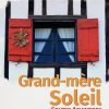 Couverture livre Grand-mère Soleil - Eguzki-Amandrea par Anne-Marie Lagarde