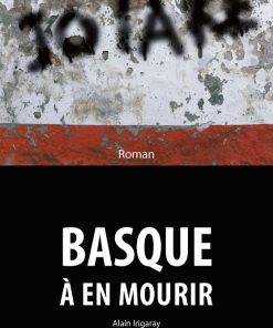 Couverture du livre Jo Ta Ke Basque à mourir