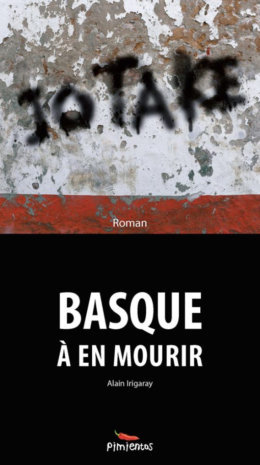 Couverture du livre Jo Ta Ke Basque à mourir