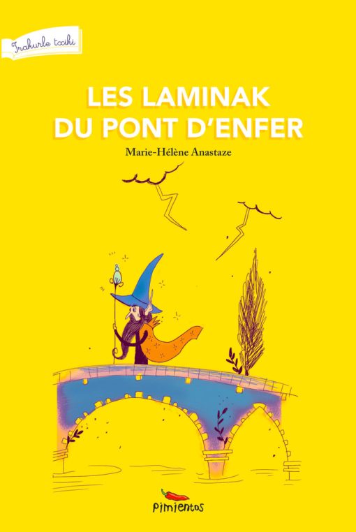 Couverture du livre les Laminak du Pont d'enfer - Marie-Hélène Anastaze