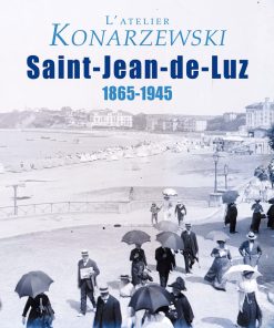 Couverture du livre photo l'Atelier Konarzwski à Saint Jean de Luz
