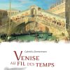 Couverture du recueil Venise au fil des temps