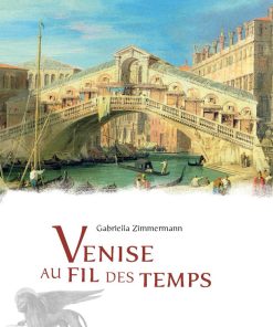 Couverture du recueil Venise au fil des temps