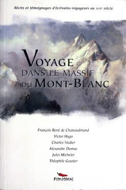 Couverture livre Voyage dans le massif du Mont Blanc