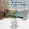 Couverture du recueil Voyage en Bourgogne et Franche-Comté