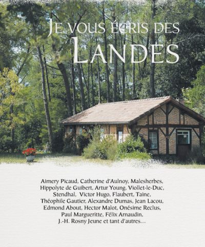 Couverture du livre Je vous écris des Landes