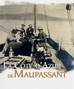 Couverture du recueil la Cote d'Azur de Maupassant par Alain Gérard