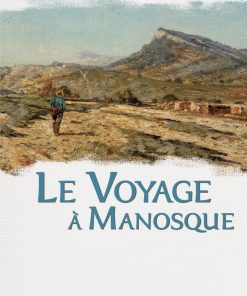 Couverture du recueil le Voyage à Manosque