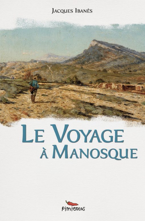 Couverture du recueil le Voyage à Manosque