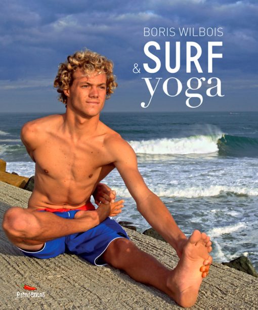 Couverture du livre Surf et Yoga - Boris Wilbois