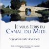 Couverture livre Je vous écris du Canal du Midi