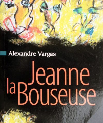 Couverture du roman Jeanne la Bouseuse - Alexandre Vargas
