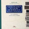 Couverture du livre Rues, places, cours de Bordeaux pendant la Révolution