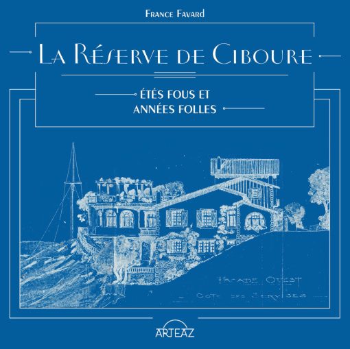 La Réserve de Ciboure, étés fous et années folles, couverture du livre