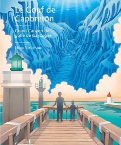 Couverture du livre Le Grand Canyon du golfe de Gascogne par Hugo Verlomme