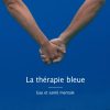 couverture du livre La Thérapie Bleue par Céline Sanchez