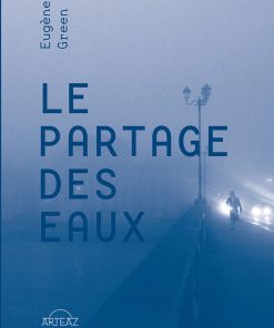 Couverture du roman d'Eugène Green Le partage des eaux