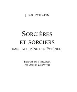 Alternative view of Sorcières et sorciers dans les Pyrénées - recueil de mythes et légendes de la sorcellerie dans les Pyrénées