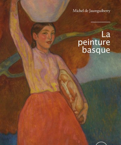 Couverture du livre la Peinture basque sélection de Michel de Jaureguiberry