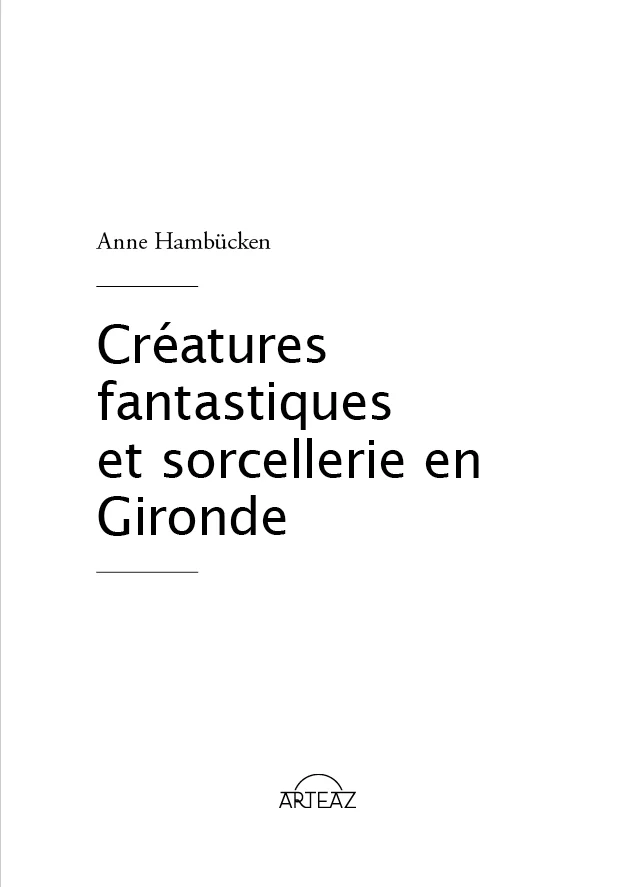 Créatures fantastiques et sorcellerie en Gironde – Image 2